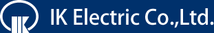 IK Electric Co.,Ltd.